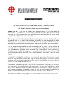 NEWS RELEASE www.cbc.ca FOR IMMEDIATE RELEASE  CBC AND AVLA ANNOUNCE HISTORIC MUSIC LICENSING DEAL