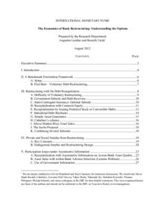 Financial Crises: Causes, Consequences, and Policy Responses - Chapter 15. The Economics of Bank Restructuring: Understanding the Options; Augustin Landier and Kenichi Ueda; August 1, 2012