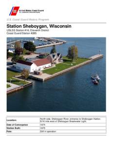 U.S. Coast Guard History Program  Station Sheboygan, Wisconsin USLSS Station #16, Eleventh District Coast Guard Station #285