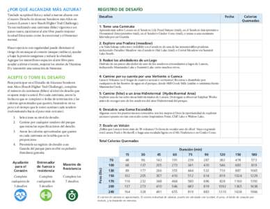 ¿POR QUÉ ALCANZAR MÁS ALTURA?  REGISTRO DE DESAFÍO Traslade su aptitud física y salud a nuevas alturas con el nuevo Desafío de alcanzar Senderos más Altos en