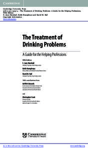 Cambridge University Press4 - The Treatment of Drinking Problems: A Guide for the Helping Professions, Fifth Edition E. Jane Marshall, Keith Humphreys and David M. Ball Copyright Information More informa