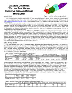 MU 5  LAKE ERIE COMMITTEE WALLEYE TASK GROUP EXECUTIVE SUMMARY REPORT MARCH 2014