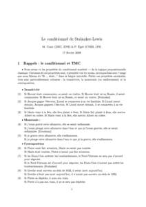 Le conditionnel de Stalnaker-Lewis M. Cozic (DEC, ENS) & P. Égré (CNRS, IJN) 17 févrierRappels : le conditionnel et TMC • Nous avons vu les propriétés du conditionnel matériel → de la logique propositio