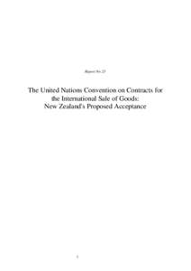 The United Nations Convention on Contracts for the International Sale of Goods: New Zealand's Proposed Acceptance