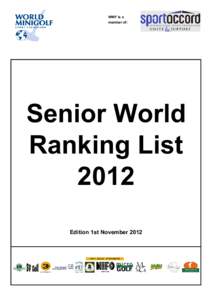 WMF is a member of: Senior World Ranking List 2012