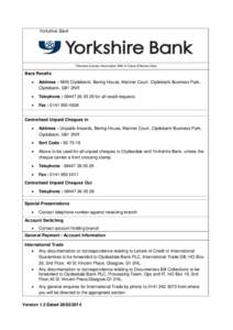 Yorkshire Bank  * Denotes Contact Information With A Future Effective Date Bacs Recalls 