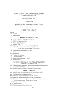 LAWS OF PITCAIRN, HENDERSON, DUCIE AND OENO ISLANDS Revised Edition 2012 CHAPTER II JUDICATURE (COURTS) ORDINANCE