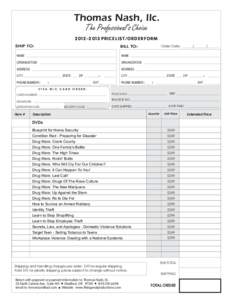 Thomas Nash, llc. The Professional’s ChoicePRICE LIST/ORDER FORM SHIP TO:  Order Date: