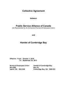 Collective Agreement between Public Service Alliance of Canada (As Represented by its Component Nunavut Employees Union)