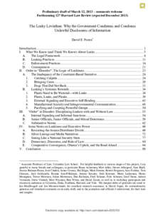 Preliminary draft of March 12, 2013 – comments welcome Forthcoming 127 Harvard Law Review (expected December[removed]The Leaky Leviathan: Why the Government Condemns and Condones Unlawful Disclosures of Information David