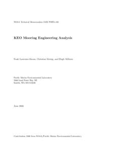 NOAA Technical Memorandum OAR PMEL-130  KEO Mooring Engineering Analysis Noah Lawrence-Slavas, Christian Meinig, and Hugh Milburn
