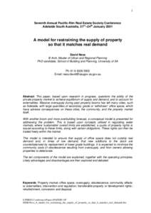 1  Seventh Annual Pacific-Rim Real Estate Society Conference Adelaide South Australia, 21s t–24th JanuaryA model for restraining the supply of property