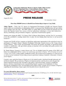 United States Diplomatic Mission to Nigeria, Public Affairs Section Plot 1075, Diplomatic Drive, Central Business District, Abuja Telephone: [removed]Website at http://nigeria.usembassy.gov August 26, 2014