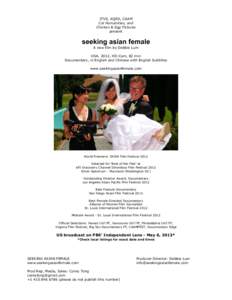 ITVS, KQED, CAAM Cal Humanities, and Chicken & Egg Pictures present  seeking asian female