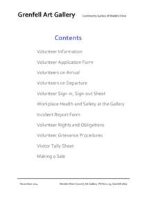 Grenfell Art Gallery  Community Gallery of Weddin Shire Contents Volunteer Information