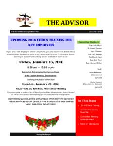 THE ADVISOR December 2015 Select Committee on Legislative Ethics  Upcoming 2016 Ethics Training for