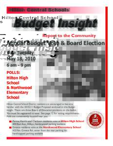 Hilton Central Schools  Budget Insight Report to the Community  Annual Budget Vote & Board Election