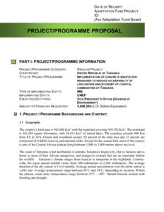 DATE OF RECEIPT: ADAPTATION FUND PROJECT ID: (For Adaptation Fund Board Secretariat Use Only)