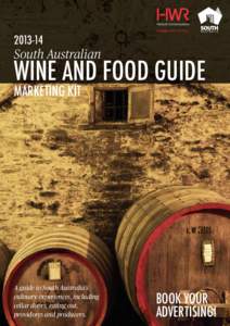 [removed]South Australian WINE AND FOOD GUIDE MARKETING KIT