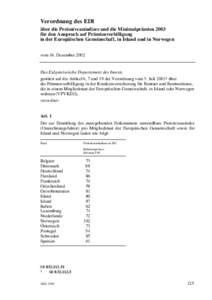 Verordnung des EDI über die Preisniveauindizes und die Minimalprämien 2003 für den Anspruch auf Prämienverbilligung in der Europäischen Gemeinschaft, in Island und in Norwegen vom 16. Dezember 2002