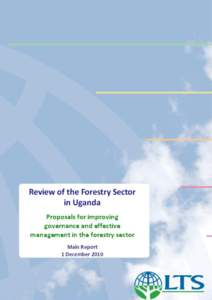 Foreword This review was commissioned by the Ministry of Water and Environment, Directorate of Environment Affairs, with financial support from the Royal Norwegian Embassy. It was undertaken by a forestry consultant Mr 