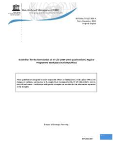 Guidelines for the formulation of 37 C[removed]quadrennium) Regular Programme Workplans (Activity/Office); 2013