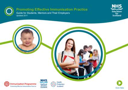 Promoting Effective Immunisation Practice Guide for Students, Mentors and Their Employers Updated 2011 Click Here