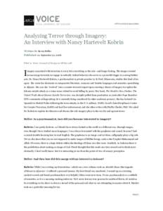 http://voice.aiga.org/  Analyzing Terror through Imagery: An Interview with Nancy Hartevelt Kobrin Written by Steven Heller Published on September 30, 2008.