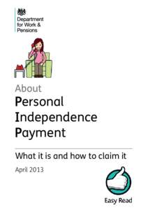 About  Personal Independence Payment What it is and how to claim it