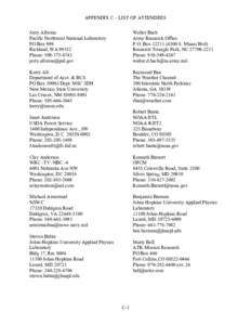 APPENDIX C – LIST OF ATTENDEES Jerry Allwine Pacific Northwest National Laboratory PO Box 999 Richland, WA[removed]Phone: [removed]