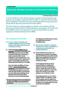 SUPERVISOR’S MEMO  Securities-Related Activities of Authorized Institutions by the Banking Development Department  In the June 2003 issue of this Bulletin, guidance in respect of some frequently raised