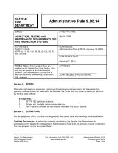 Active fire protection / Fire suppression / Fire pump / Fire sprinkler system / Fire extinguisher / Fire sprinkler / Seattle Fire Department / Fire marshal / NFPA 72 / Safety / Fire protection / Firefighting