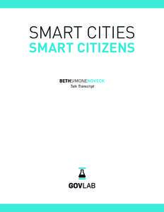 SMART CITIES SMART CITIZENS BETHSIMONENOVECK Talk Transcript  SMARTCITIES SMARTCITIZENS