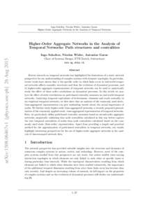 Ingo Scholtes, Nicolas Wider, Antonios Garas: Higher-Order Aggregate Networks in the Analysis of Temporal Networks Higher-Order Aggregate Networks in the Analysis of Temporal Networks: Path structures and centralities