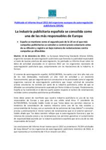 Publicado el Informe Anual 2012 del organismo europeo de autorregulación publicitaria (EASA): La industria publicitaria española se consolida como una de las más responsables de Europa  España se mantiene como el 