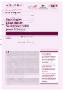 Searching for a new identity: South Korea’s middle power diplomacy