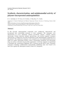 Journal of Biomedical Materials Research Part A Vol. 102(A) Synthesis, characterization, and antiplasmodial activity of polymer-incorporated aminoquinolines B. A. Aderibigbe,1 E. W. Neuse,2 E. R. Sadiku,1 S. Shina Ray,3 
