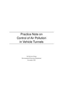 Practice Note on Control of Air Pollution in Vehicle Tunnels Air Services Group Environmental Protection Department