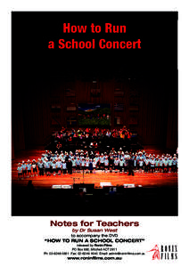 How to Run a School Concert Notes for Teachers by Dr Susan West to accompany the DVD