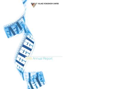 VILLAGE ROADSHOW LIMITED[removed]Annual Report Founder’s Report