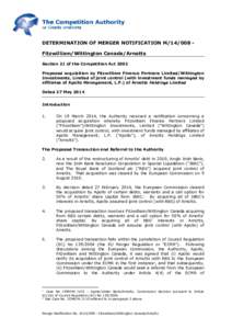 DETERMINATION OF MERGER NOTIFICATION M[removed]Fitzwilliam/Wittington Canada/Arnotts Section 21 of the Competition Act 2002 Proposed acquisition by Fitzwilliam Finance Partners Limited/Wittington Investments, Limited of j