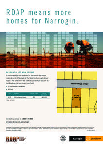 RDAP means more h o me s f o r N a r r o g i n . RESIDENTIAL LOT NOW SELLING. A residential lot is now available for purchase in the major regional centre of Narrogin in the Great Southern agricultural