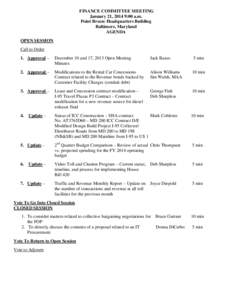 FINANCE COMMITTEE MEETING January 21, 2014 9:00 a.m. Point Breeze Headquarters Building Baltimore, Maryland AGENDA OPEN SESSION