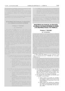 N.o 260 — 11 de Novembro deDIÁRIO DA REPÚBLICA — I SÉRIE-B de investimento mobiliário, fundos de pensões ou seguros do ramo «Vida», conforme os casos. 6.o A Comissão do Mercado de Valores Mobiliários