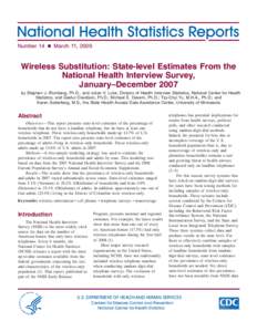 Number 14 n March 11, 2009  Wireless Substitution: State-level Estimates From the National Health Interview Survey,