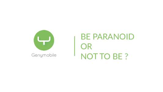 BE PARANOID OR NOT TO BE ? Alizée PENEL Linux and Android