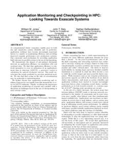 Application Monitoring and Checkpointing in HPC: Looking Towards Exascale Systems ∗ William M. Jones