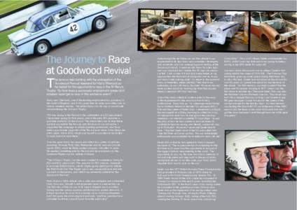 The Journey to Race at Goodwood Revival T  he tension was building with the anticipation of the