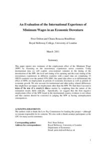 An Evaluation of the International Experience of Minimum Wages in an Economic Downturn Peter Dolton and Chiara Rosazza Bondibene Royal Holloway College, University of London  March 2011