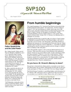 SVP100 100 years at St. Vincent de Paul Parish July/August 2014 Issue 1